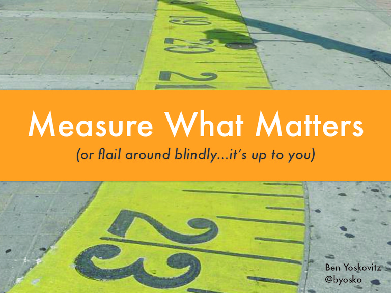 Lean Analytics: The one metric that matters